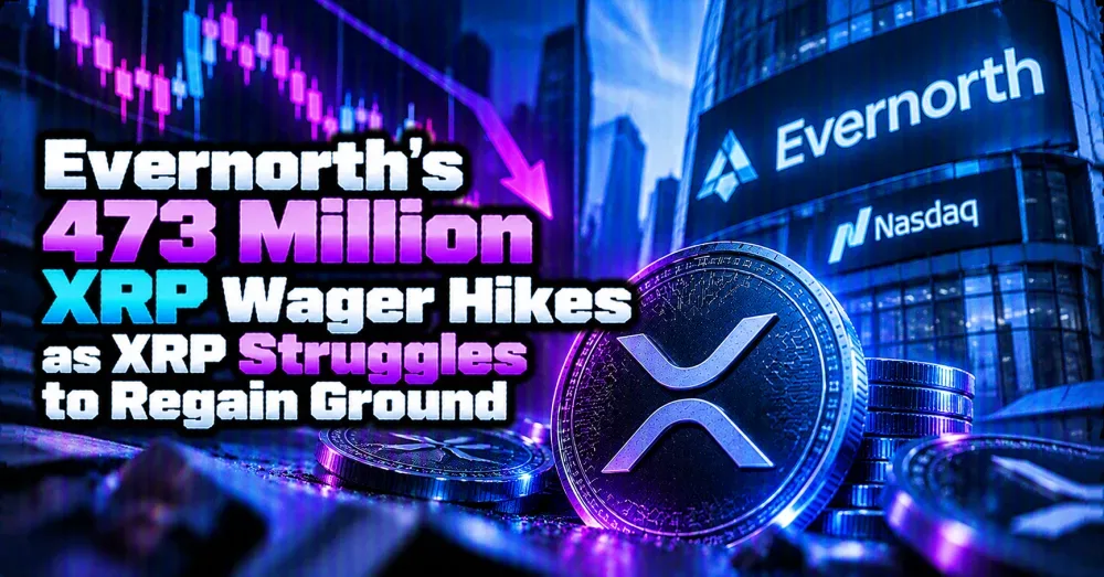 Evernorth’s 473 Million XRP Wager Hikes as XRP Struggles to Regain Ground